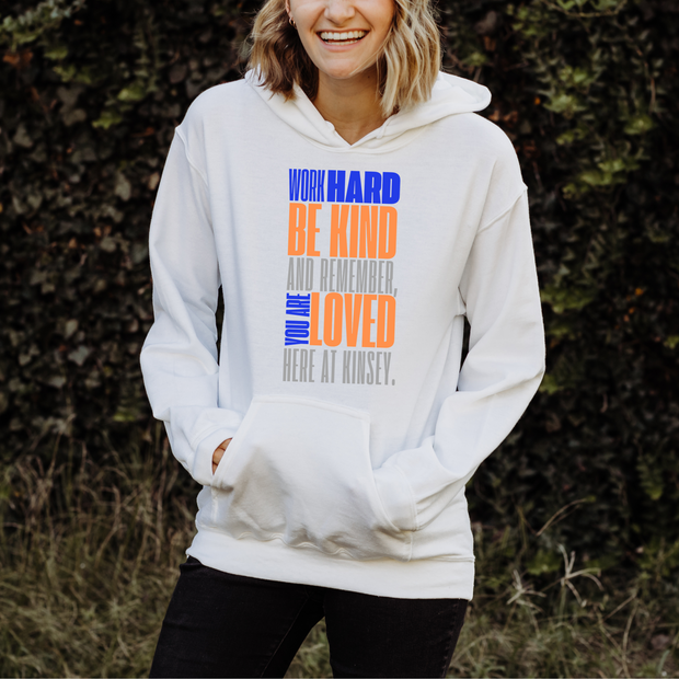 You are Loved Here at Kinsey White Hoodie