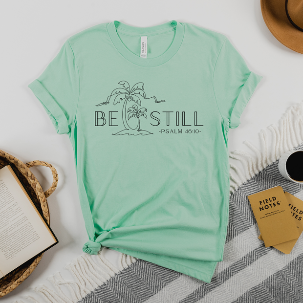 BE STILL PALM TREES- PSALM 46:10