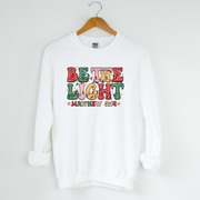 Be The Light Christmas White Sweatshirt