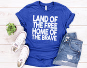 Land of the Free Home of the Brave