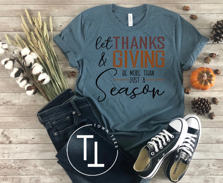 Let Thanks & Giving Be More Than Just A Season